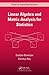Linear Algebra and Matrix A...
