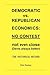 Democratic vs. Republican Economics by Eric Zuesse
