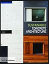 Sustainable Concrete Architecture