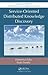 Service-Oriented Distributed Knowledge Discovery (Chapman & Hall/CRC Data Mining and Knowledge Discovery Serie)