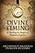 Divine Timing: Dangr of Premature Exposure