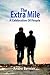 The Extra Mile: A Celebrati...