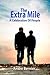 The Extra Mile by André Bernier