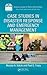 Case Studies in Disaster Response and Emergency Management by Nicolas A. Valcik