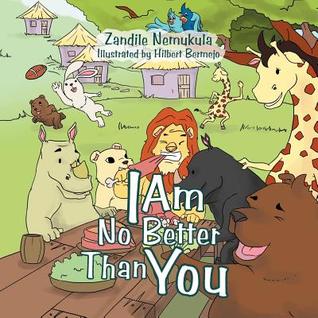 I Am No Better Than You