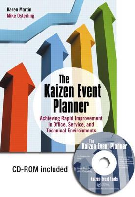 The Kaizen Event Planner: Achieving Rapid Improvement in Office, Service, and Technical Environments (Paperback)