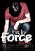 Fix by Force