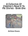 A Collection Of Children's Read It To Me Stories - Book One