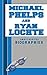 Michael Phelps and Ryan Lochte: Unauthorized Biographies