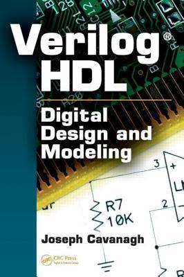 Verilog HDL: Digital Design and Modeling (Hardcover)