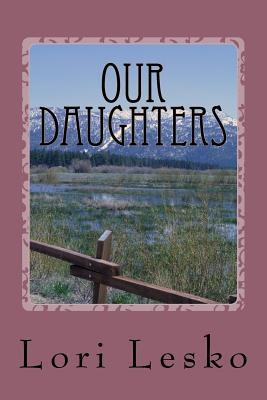 Our Daughters: A Novella