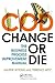 Change or Die by Maxine Attong