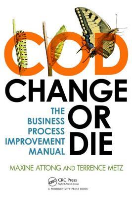 Change or Die (Paperback)