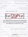 Eat. Stop. Eat by Brad Pilon