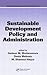 Sustainable Development Policy and Administration by Gedeon M. Mudacumura
