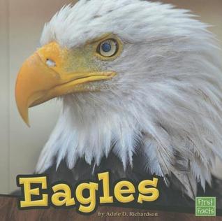 Eagles (First Facts: Birds)