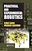 Practical and Experimental Robotics