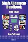 Shaft Alignment Handbook (Dekker Mechanical Engineering)