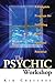 The Psychic Workshop: A Complete Program for Fulfilling Your Spiritual Potential