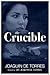 The Crucible