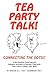 Tea Party Talk by H.L. Richardson
