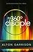 The 360-Degree Disciple