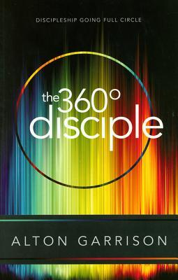 The 360-Degree Disciple (Kindle Edition)