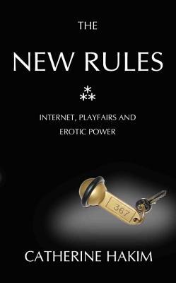 The New Rules: Internet Dating, Playfairs and Erotic Power