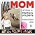 Mom: A Tribute to Mothers o...