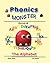 Phonics Monster - Book 1: T...