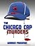 The Chicago Cap Murders