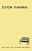 Tote Namen