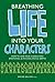 Breathing Life Into Your Characters