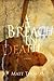 A Breach in Death