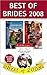 Best of Brides 2008: The Sheik and the Pregnant Bride\King of the Desert, Captive Bride\Dante's Blackmailed Bride\The Prince's Housekeeper Bride