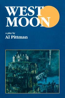 West Moon: A Play (Paperback)