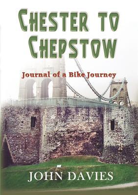 Chester to Chepstow