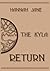 The Kyla: Return
