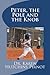 Peter, the Pole and the Knob: An Ordinary Kids Book