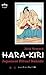 Hara-Kiri: Japanese Ritual Suicide