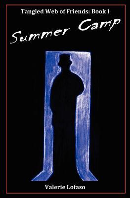 Summer Camp (Tangled Web of Friends: Book I)