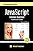 JavaScript Interview Questions You'll Most Likely Be Asked