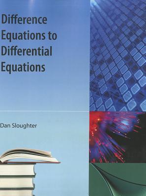Difference Equations to Differential Equations (Paperback)