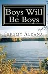 Boys Will Be Boys
