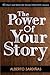 The Power of Your Story: 40...
