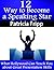 12 Ways to Become a Speaking Star by Patricia Fripp