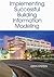 Building Information Modeling: A Guide to Implementation Around the Globe