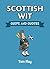 Scottish Wit: Quips and Quotes