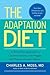 The Adaptation Diet: A Thre...