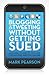 Blogging and Tweeting Without Getting Sued: A Global Guide to the Law for Anyone Writing Online